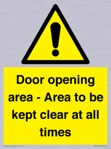 Door opening area - Area to be kept clear at all times
